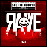 Stormtrooper - Rave Muzik 031