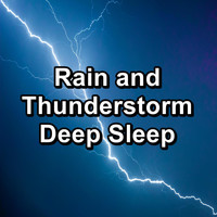 Rain Sounds for Relaxation - Rain and Thunderstorm Deep Sleep