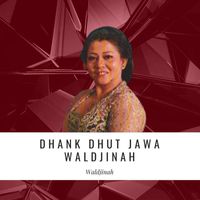 Waldjinah - Dhank Dhut Jawa Waldjinah