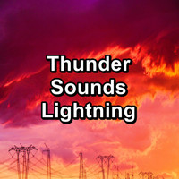 Nature Soundscape - Thunder Sounds Lightning