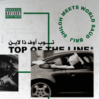 Saud - TOP OF THE LINE* (Explicit)