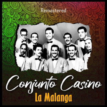Conjunto Casino - La malanga (Remastered)