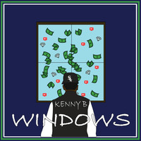 Kenny B - Windows (Explicit)