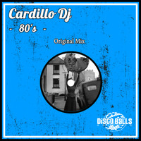 Cardillo dj - 80's