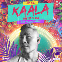 Big Kid - Kaala (The Remixes)