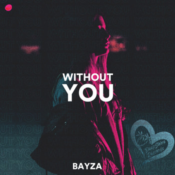 Bayza - Without You