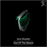 Jens Mueller - Out Of The Gloom