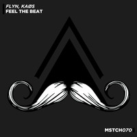Flyn & KAØS - Feel the Beat