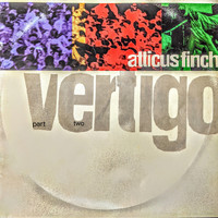 Atticus Finch - Vertigo, Pt 2
