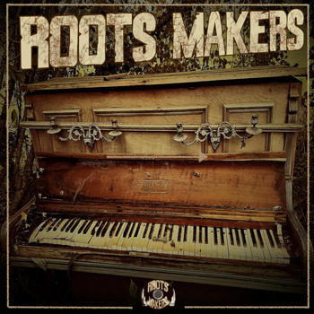 Roots Makers - Roots Makers