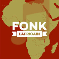 Fonk - Fonk l'Africain