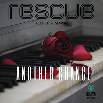 Rescue Ft Steve Senior - Another Chance