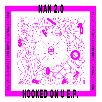 Man2.0 - Hooked On U