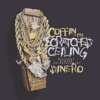Dinero - Coffin With a Scratched Ceiling (Explicit)