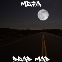 Meta - Dead Mad (Explicit)