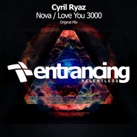 Cyril Ryaz - Nova / Love You 3000