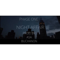 Phase One - Night Affair