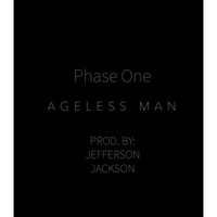 Phase One - Ageless Man
