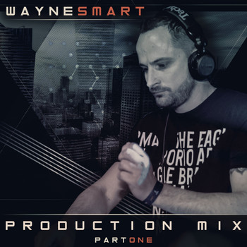 Wayne Smart - WAYNE SMART PRODUCTION MIX BUNDLE, Vol. 1
