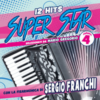 Sergio Franchi - 12 Hits Super Star, Vol. 4