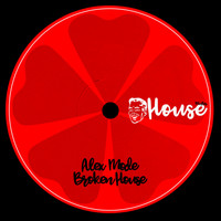 Alex Mode - Broken House