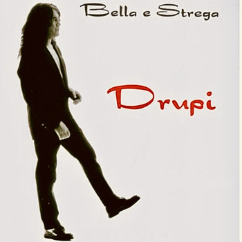 Drupi - Bella e Strega