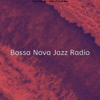 Bossa Nova Jazz Radio - Amazing Brazilian Jazz - Ambiance for Tropical Getaways