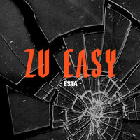 Esta - zu easy (Explicit)
