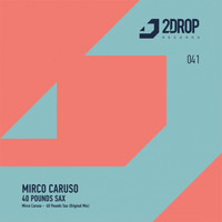 Mirco Caruso - 40 Pounds Sax