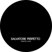 Salvatore Perfetto - Hypnotic Clock