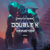 Double K - Monster (Explicit)