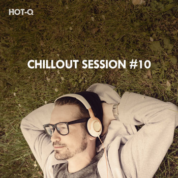 HOTQ - Chillout Session, Vol. 10