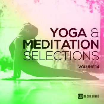 Various Artists - Yoga & Meditation Selections, Vol. 14