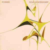 Poirier - Sous le manguier (Deluxe Edition)