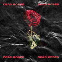Jnr - Dead Roses (Remastered [Explicit])