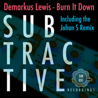 Demarkus Lewis - Burn It Down