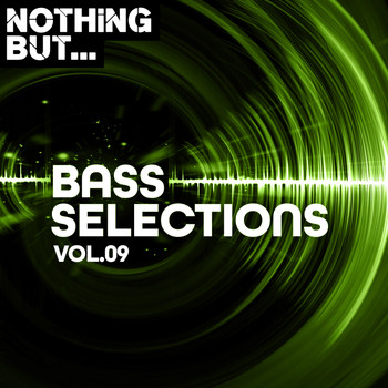 Various Artists - Nothing But... Bass Selections, Vol. 09 (Explicit)