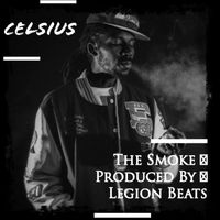 Celsius - The Smoke (Explicit)