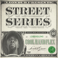 Cool Hand Flex - Liondub Street Series, Vol. 40: London Groove