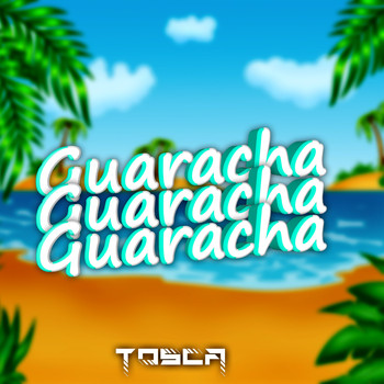 Tosca - Guaracha
