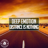 Deep Emotion - Distance Is Nothing