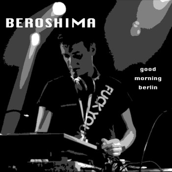 Beroshima - Good Morning Berlin