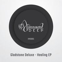 Gladstone Deluxe - Healing EP