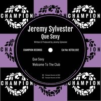 Jeremy Sylvester - Que Sexy