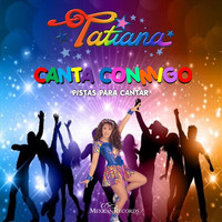 Tatiana - Canta Conmigo (Pistas para Cantar)
