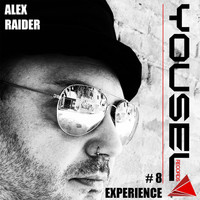 Alex Raider - Yousel Experience # 8