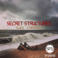 Secret Structures - Starkrost / Twice