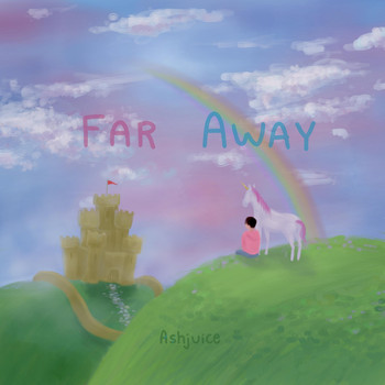 Ashjuice - Far Away