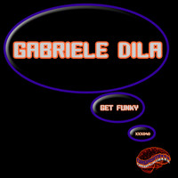 Gabriele Dila - Get Funky