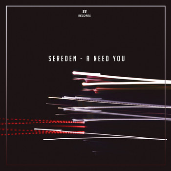 Sereden - A Need You